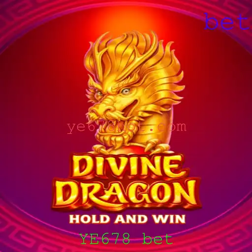 DivineDragon: Explorando o Universo do Jogo com YE678 Bet