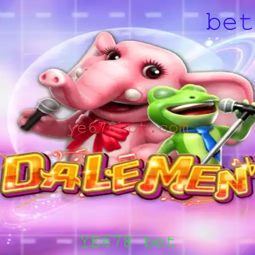 DALEMEN: Descubra o Jogo Revolucionário com YE678 bet